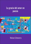 La gracia del amor en poesia