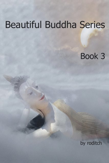 Roditch - Beautiful Buddha Series Book 3, E-bok. Tillgänglighet: Lägg i varukorg
