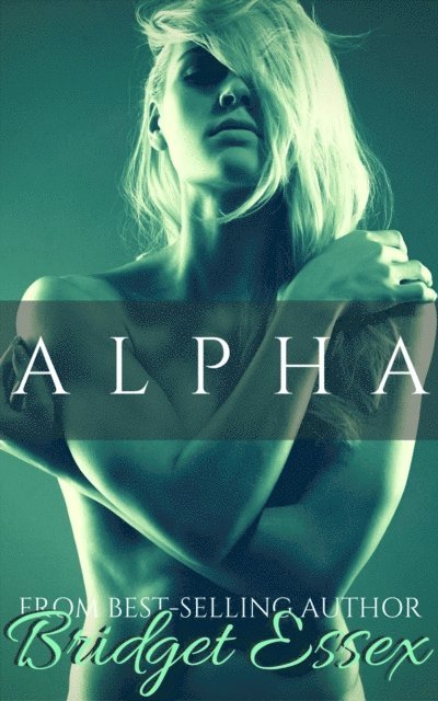 Bridget Essex - Alpha, E-bok