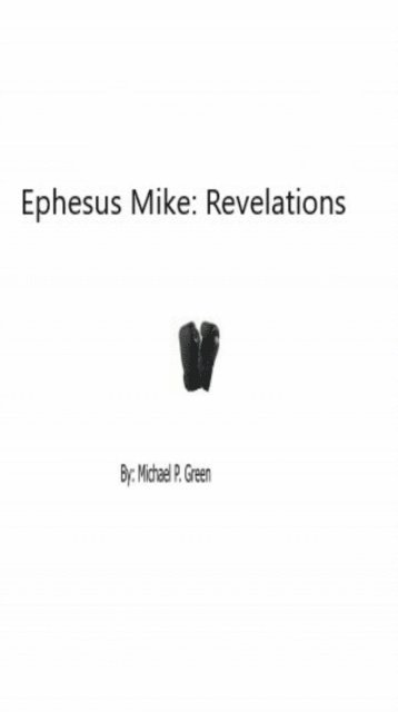 Michael Green - Ephesus Mike: Revelations, E-bok