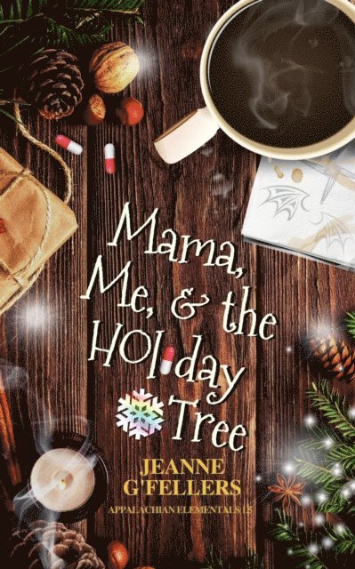 Jeanne G'Fellers - Mama, Me, and the Holiday Tree, E-bok