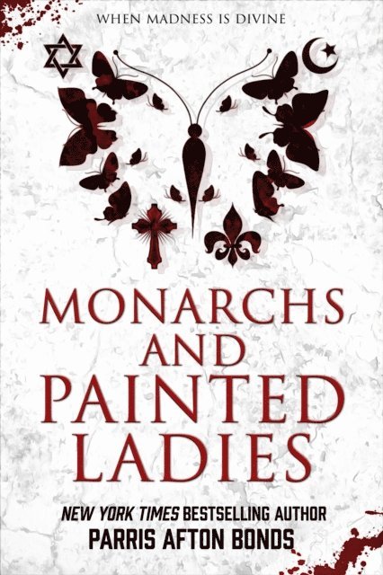 Parris Afton Bonds - Monarchs and Painted Ladies, E-bok