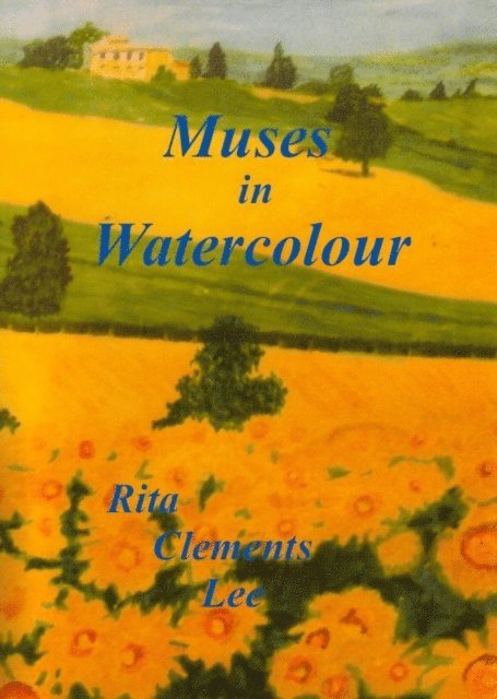 Rita Clements Lee - Muses in Watercolour, E-bok