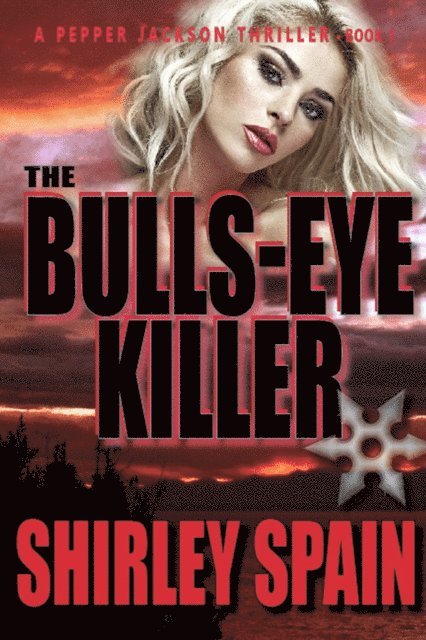 Shirley Spain - Bulls-Eye Killer, E-bok