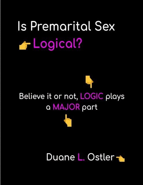 Is Premarital Sex Logical?