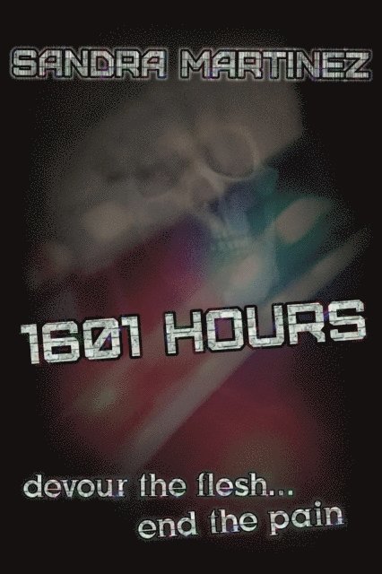 Sandra Martinez - 1601 Hours, E-bok