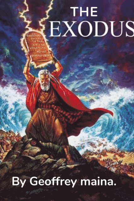 Geoffrey Maina - Exodus., E-bok. Tillgänglighet: Lägg i varukorg