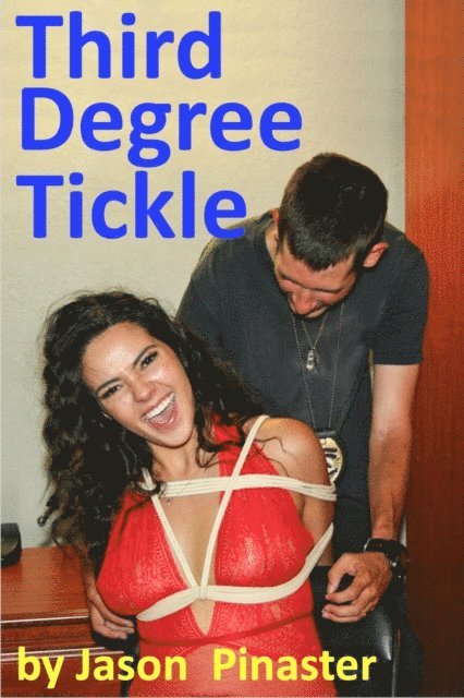 Jason Pinaster - Third Degree Tickle, E-bok