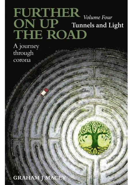 Graham Macey - Further on up the Road - Volume 4: A Journey through Corona: Tunnels and Light, E-bok. Tillgänglighet: Lägg i varukorg