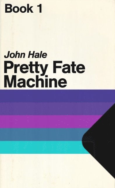 John Hale - Pretty Fate Machine - Book 1, E-bok