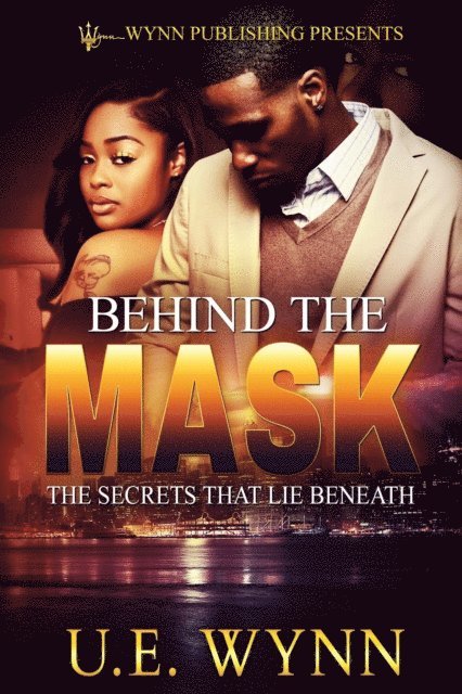 U. E. Wynn - Behind The Mask, E-bok. Tillgänglighet: Lägg i varukorg