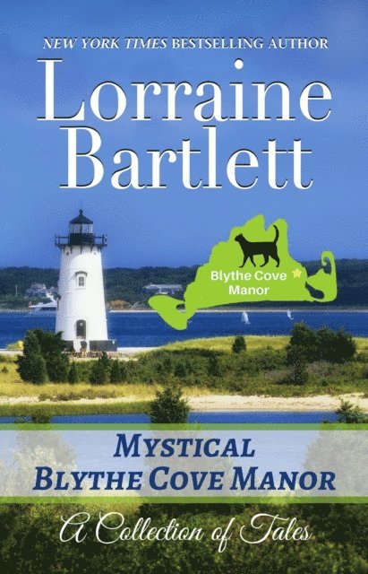 Lorraine Bartlett - Mystical Blythe Cove Manor, E-bok