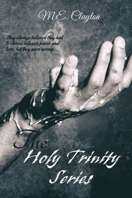 M.E. Clayton - Holy Trinity Series, E-bok. Tillgänglighet: Lägg i varukorg
