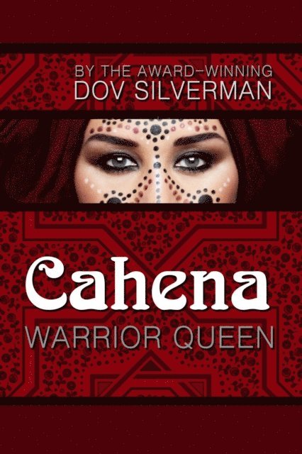 Dov Silverman - Cahena: Warrior Queen, E-bok