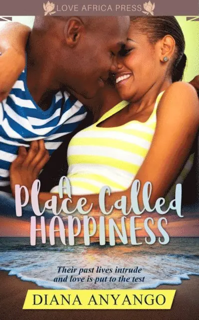 Diana Anyango - Place Called Happiness, E-bok. Tillgänglighet: Lägg i varukorg