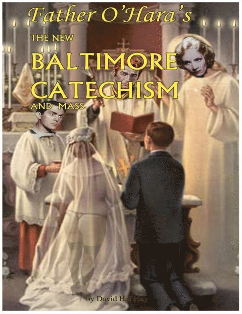 David Halliday - Baltmore Catechism, E-bok