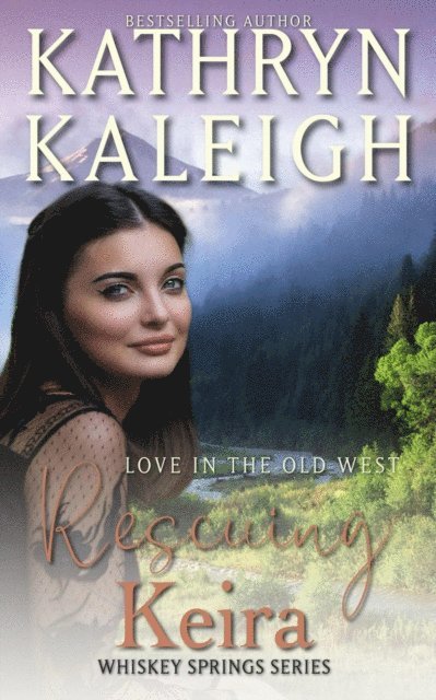 Kathryn Kaleigh - Rescuing Keira, E-bok
