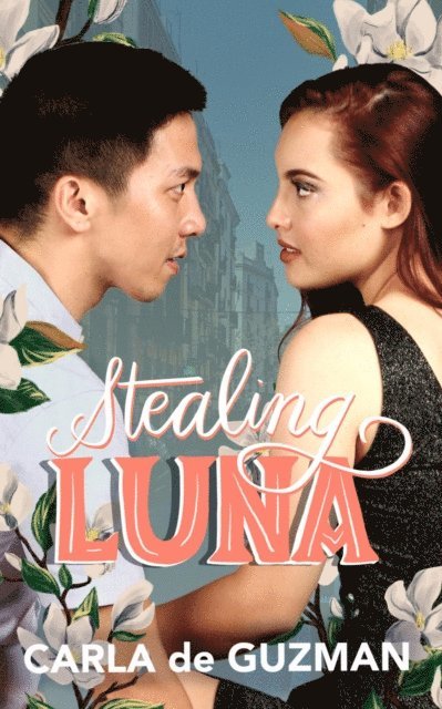 Carla de Guzman - Stealing Luna, E-bok