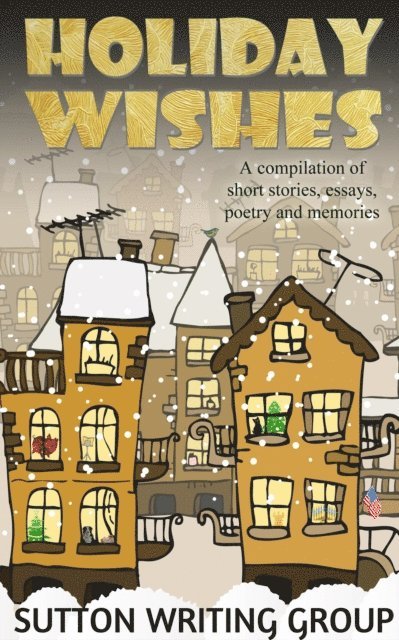 Lisa Shea - Holiday Wishes - A Compilation of Short Stories, Essays, Poetry, and Memories, E-bok. Tillgänglighet: Lägg i varukorg