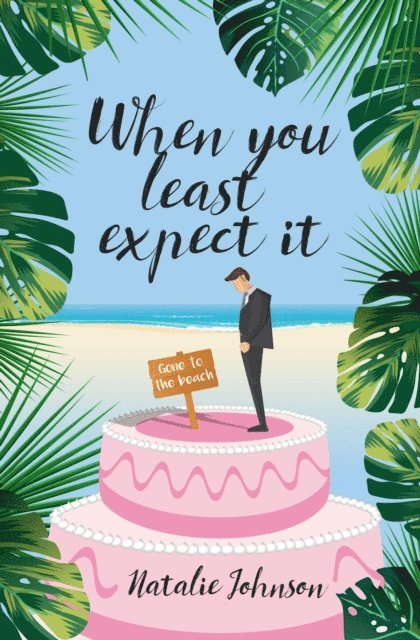 Natalie Johnson - When You Least Expect It, E-bok