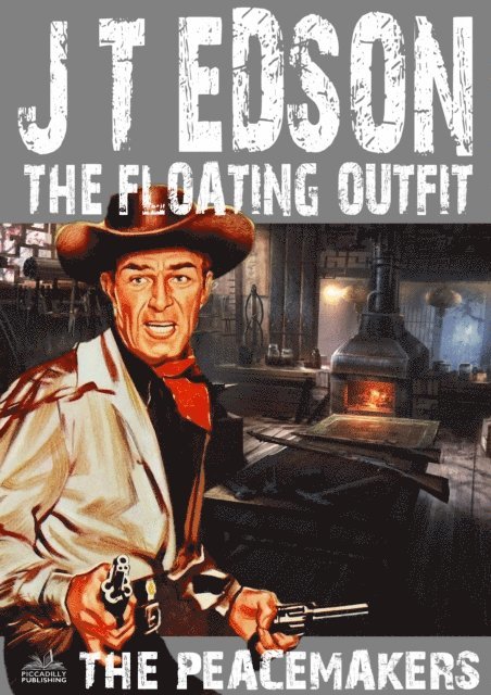 J.T. Edson - Floating Outfit 33: The Peacemakers, E-bok. Tillgänglighet: Lägg i varukorg