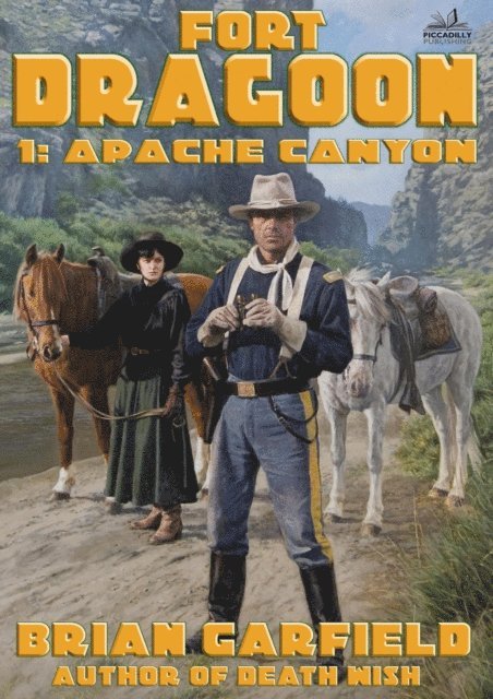 Brian Garfield - Apache Canyon, E-bok
