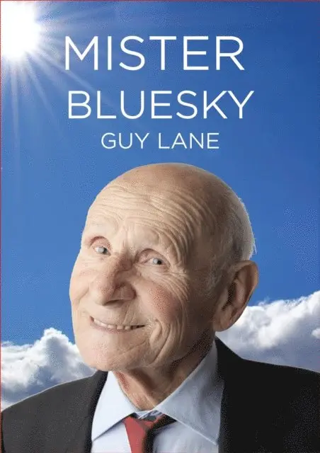 Guy Lane - Mister Bluesky, E-bok. Tillgänglighet: Lägg i varukorg