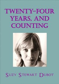 Twenty-Four Years, and Counting