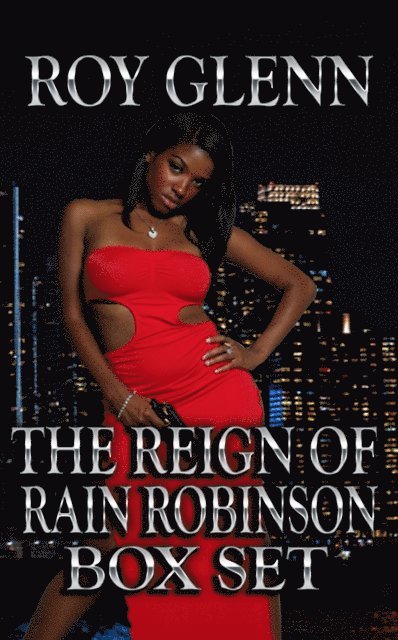 Roy Glenn - Reign of Rain Robinson, E-bok