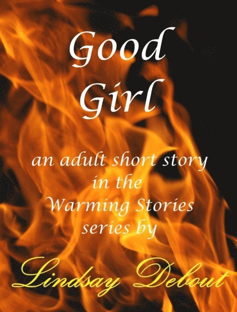 Lindsay Debout - Good Girl, E-bok. Tillgänglighet: Lägg i varukorg