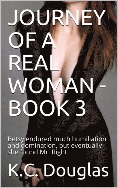 KC Douglas - Journey of a Real Woman - Book 3, E-bok. Tillgänglighet: Lägg i varukorg