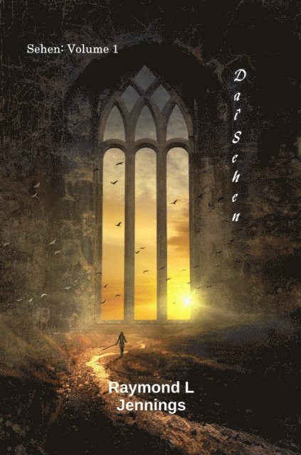 Raymond Jennings - Dai'Sehen, E-bok