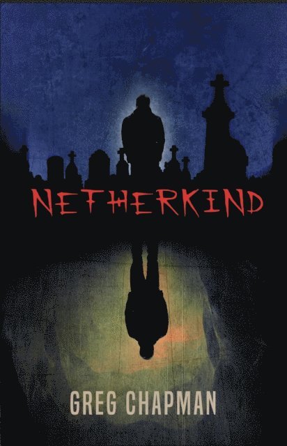 Greg Chapman - Netherkind, E-bok