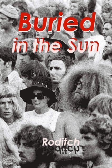 Roditch - Buried in the Sun, E-bok. Tillgänglighet: Lägg i varukorg