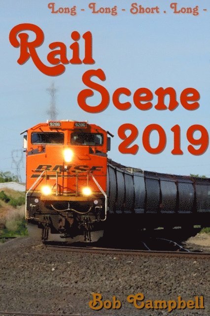 Bob Campbell - Rail Scene 2019, E-bok
