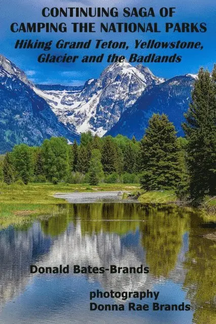 Continuing Saga of Camping the National Parks