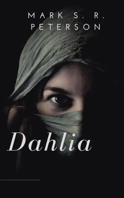 Mark S. R. Peterson - Dahlia, E-bok. Tillgänglighet: Lägg i varukorg