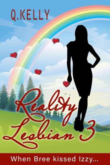 Q. Kelly - Reality Lesbian 3, E-bok