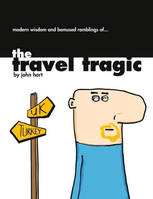 John Hart - Travel Tragic, E-bok