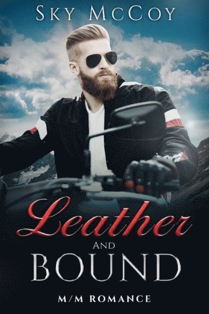 Sky McCoy - Leather and Bound Book 3, E-bok