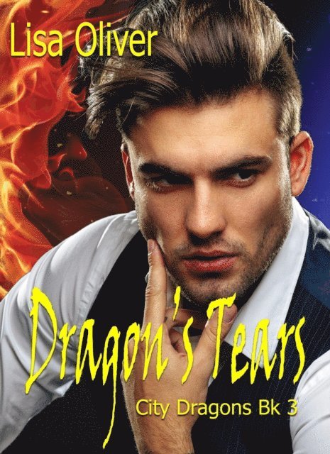 Lisa Oliver - Dragon's Tears, E-bok