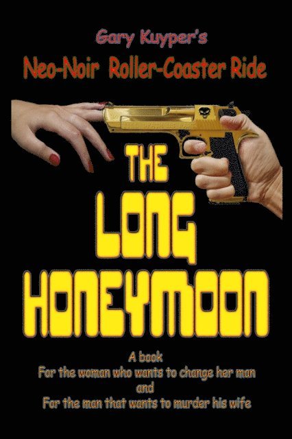 Gary Kuyper - Long Honeymoon, E-bok. Tillgänglighet: Lägg i varukorg