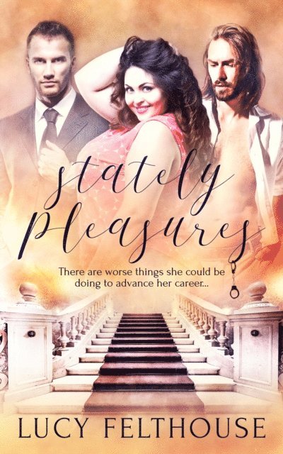 Lucy Felthouse - Stately Pleasures, E-bok