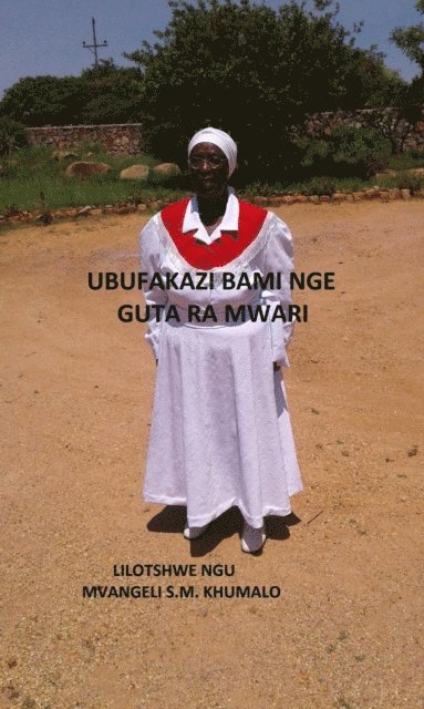 Sibusisiwe Mgodla Khumalo - Ubufakazi Bami Nge Guta Ra Mwari, E-bok