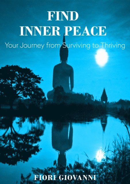 Fiori Giovanni - Find Inner Peace, E-bok. Tillgänglighet: Lägg i varukorg