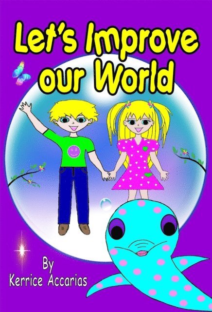 Kerrice Accarias - Let's Improve Our World, E-bok. Tillgänglighet: Lägg i varukorg
