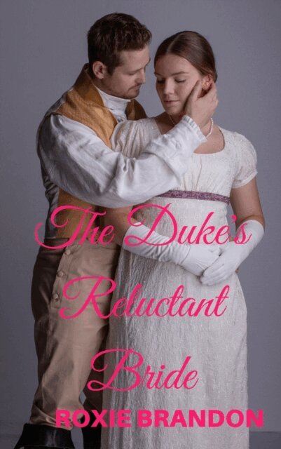 Roxie Brandon - Duke's Reluctant Bride, E-bok