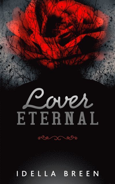 Idella Breen - Lover Eternal (Fire & Ice Book 3), E-bok
