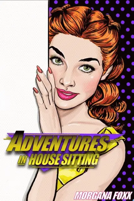 Morgana Foxx - Adventures in House Sitting: Max Graduates, E-bok. Tillgänglighet: Lägg i varukorg