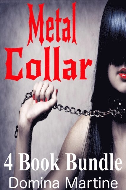 Domina Martine - Metal Collar 4 Book Bundle, E-bok